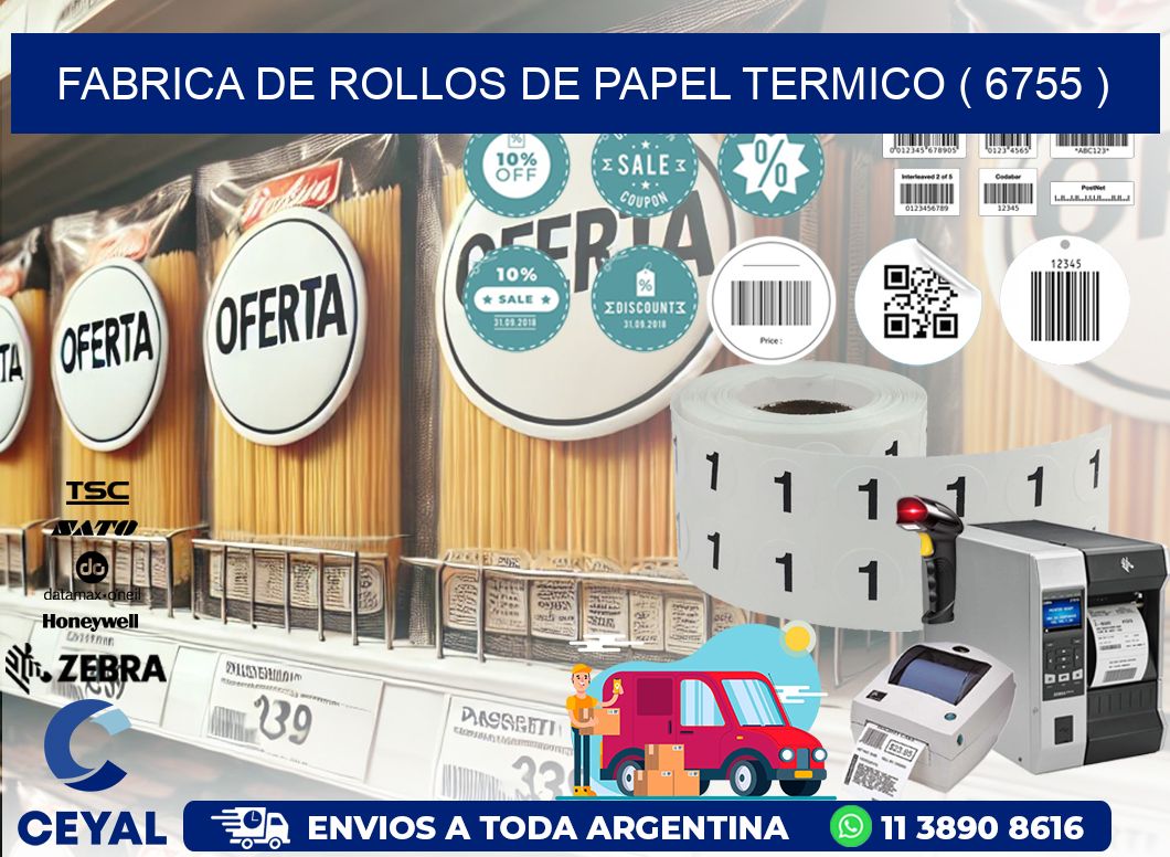 FABRICA DE ROLLOS DE PAPEL TERMICO ( 6755 )