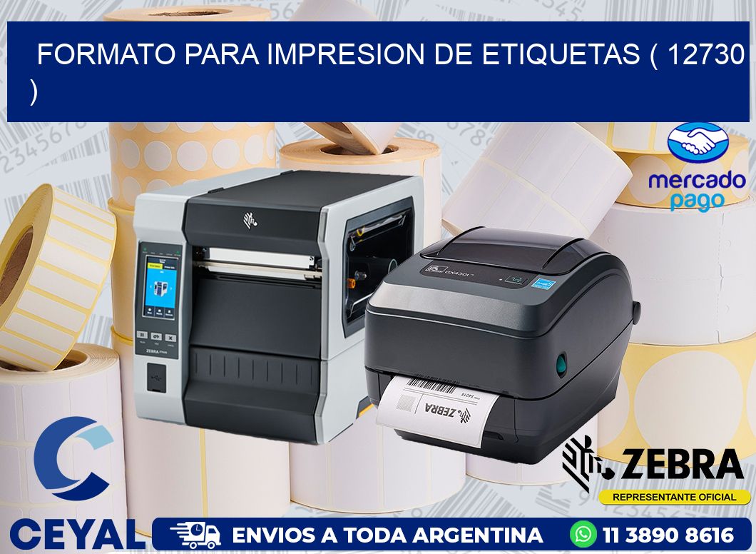 FORMATO PARA IMPRESION DE ETIQUETAS ( 12730 )