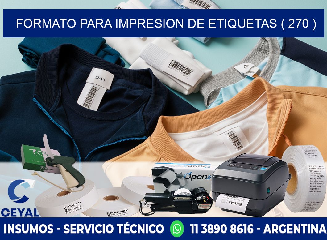FORMATO PARA IMPRESION DE ETIQUETAS ( 270 )