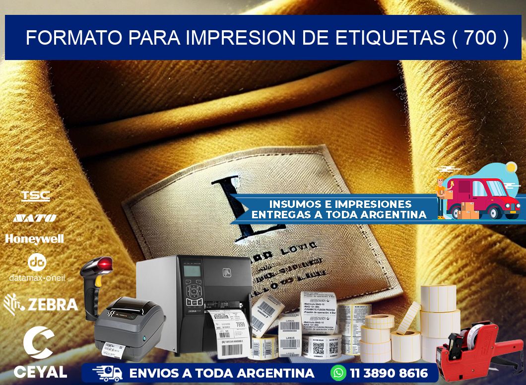 FORMATO PARA IMPRESION DE ETIQUETAS ( 700 )