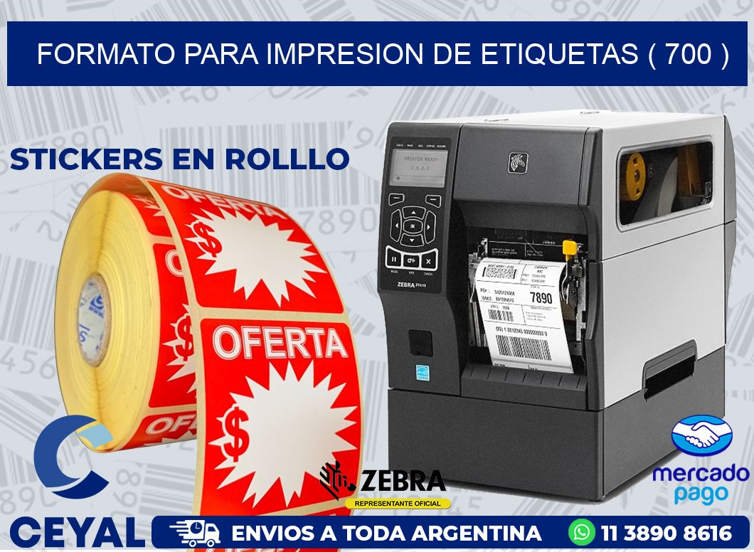 FORMATO PARA IMPRESION DE ETIQUETAS ( 700 )
