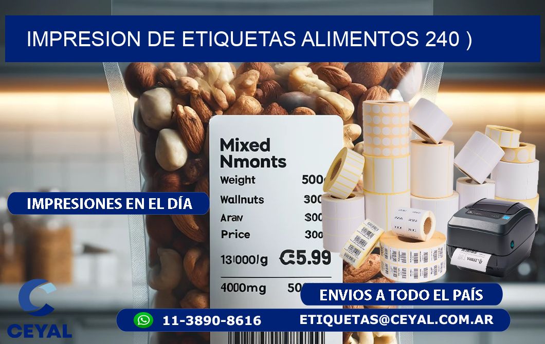 IMPRESION DE ETIQUETAS ALIMENTOS 240 )