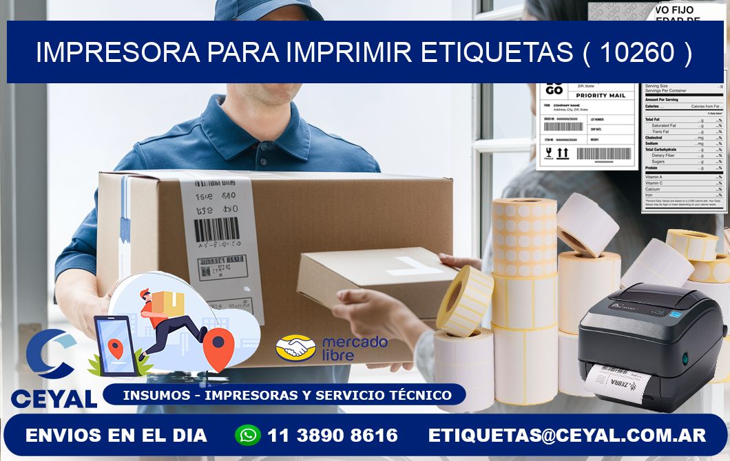 IMPRESORA PARA IMPRIMIR ETIQUETAS ( 10260 )