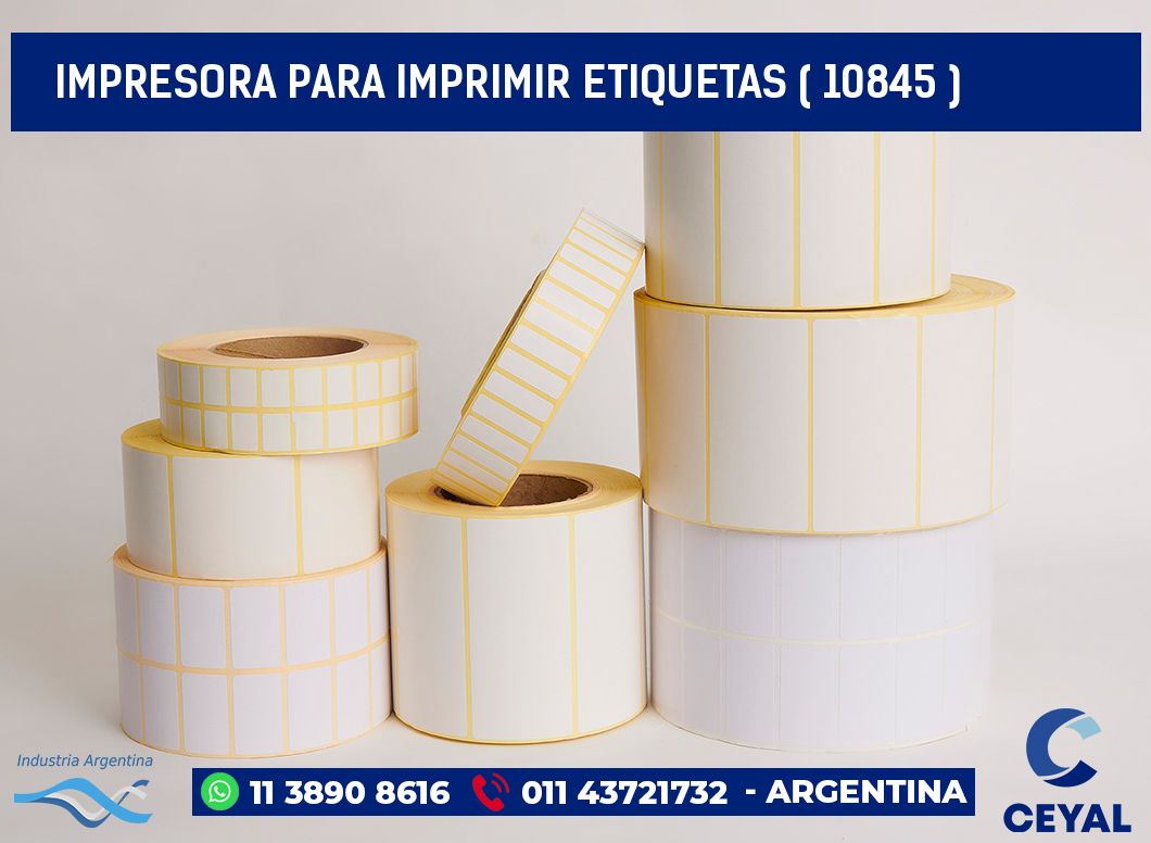 IMPRESORA PARA IMPRIMIR ETIQUETAS ( 10845 )