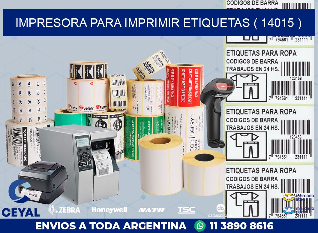 IMPRESORA PARA IMPRIMIR ETIQUETAS ( 14015 )