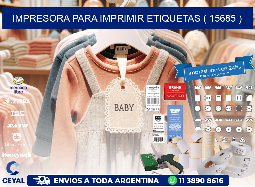 IMPRESORA PARA IMPRIMIR ETIQUETAS ( 15685 )