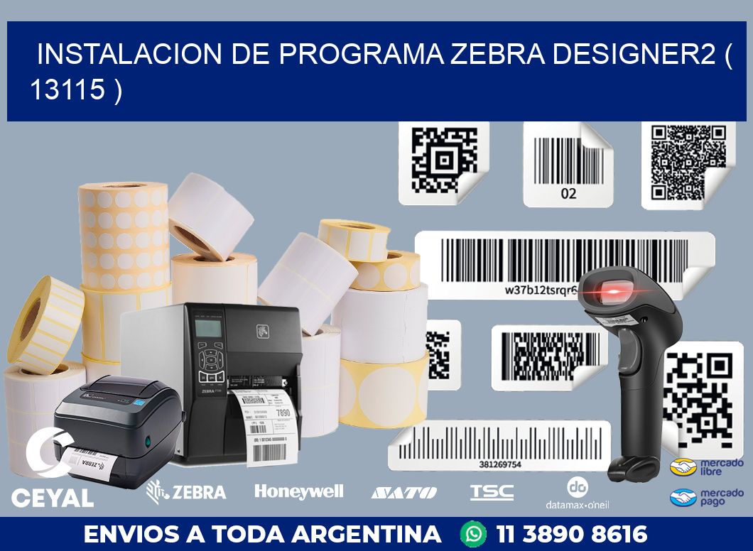 INSTALACION DE PROGRAMA ZEBRA DESIGNER2 ( 13115 )