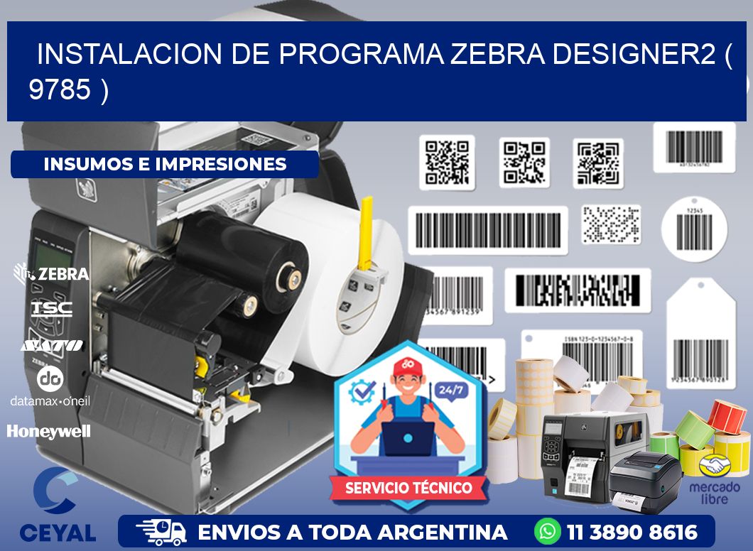 INSTALACION DE PROGRAMA ZEBRA DESIGNER2 ( 9785 )