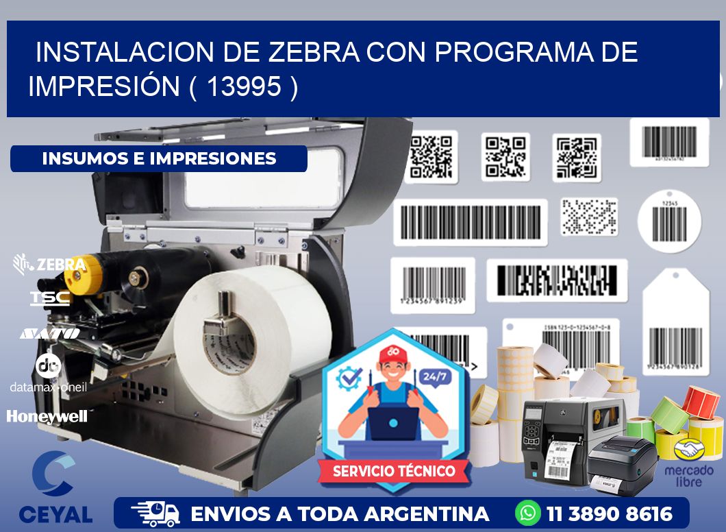 INSTALACION DE ZEBRA CON PROGRAMA DE IMPRESIÓN ( 13995 )