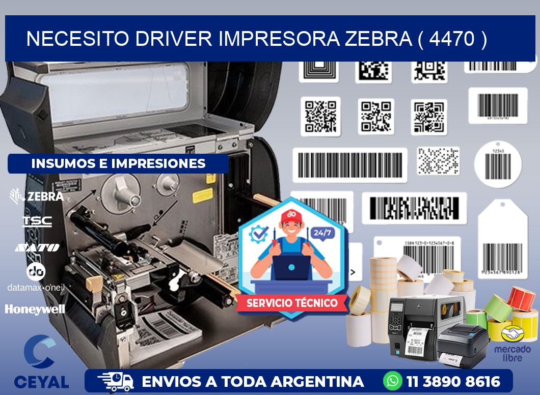 NECESITO DRIVER IMPRESORA ZEBRA ( 4470 )