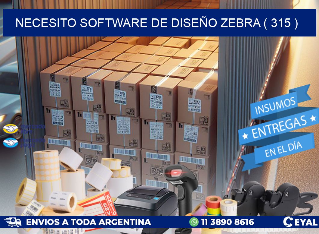 NECESITO SOFTWARE DE DISEÑO ZEBRA ( 315 )