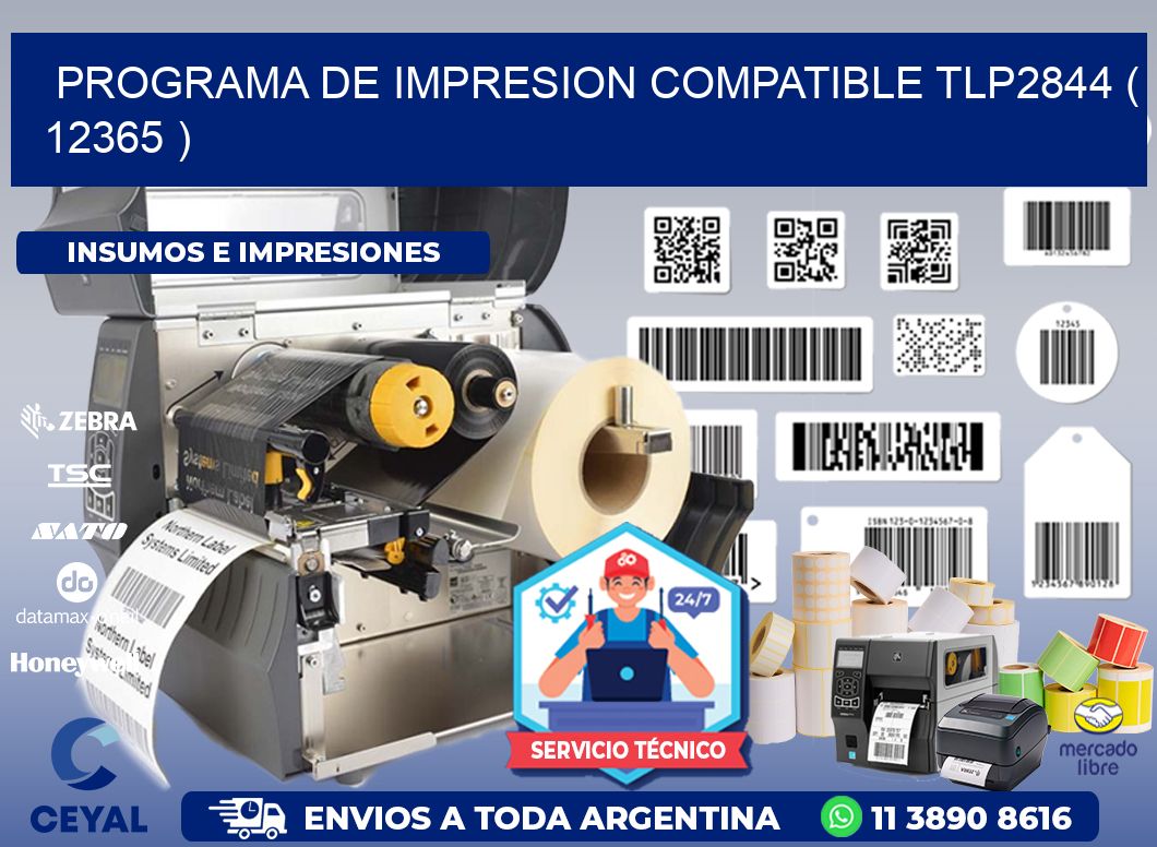PROGRAMA DE IMPRESION COMPATIBLE TLP2844 ( 12365 )