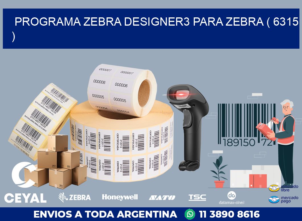 PROGRAMA ZEBRA DESIGNER3 PARA ZEBRA ( 6315 )