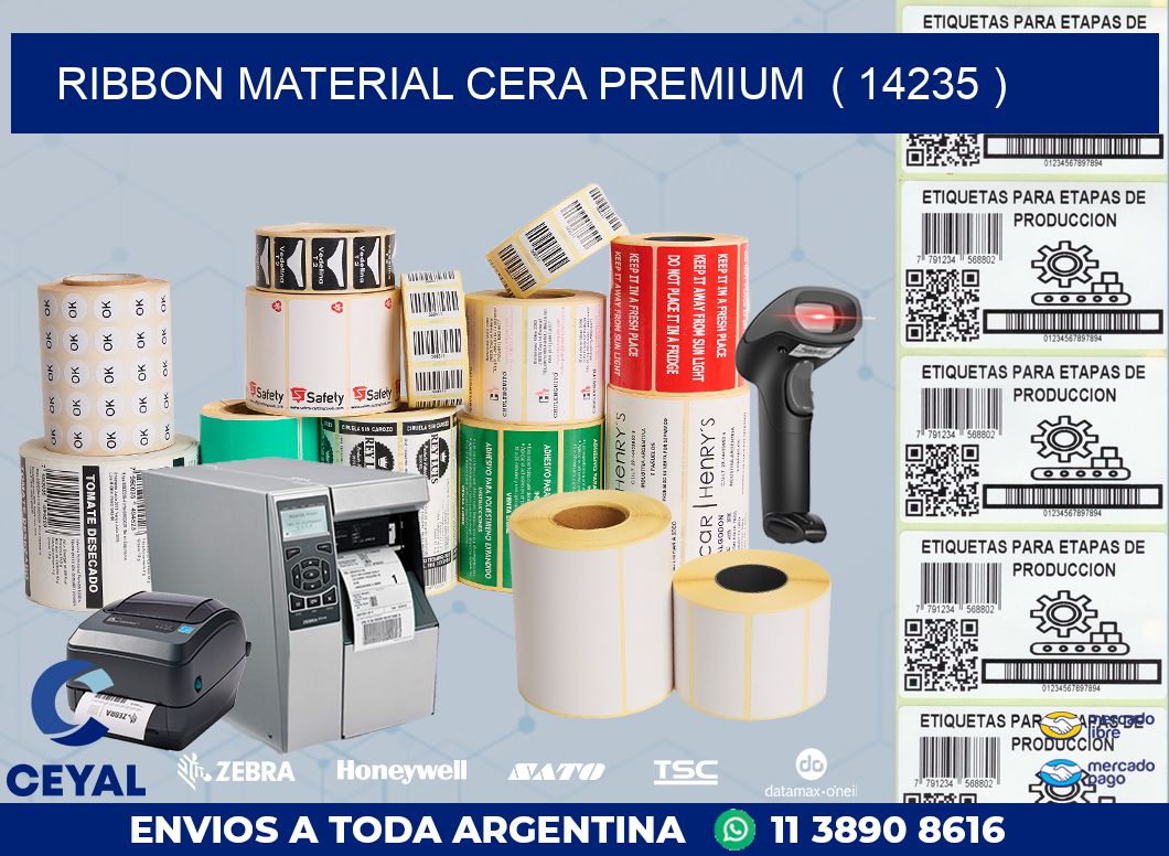 RIBBON MATERIAL CERA PREMIUM ( 14235 )