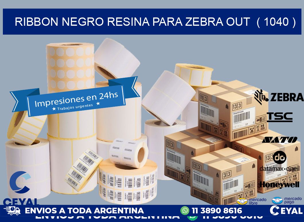 RIBBON NEGRO RESINA PARA ZEBRA OUT ( 1040 )