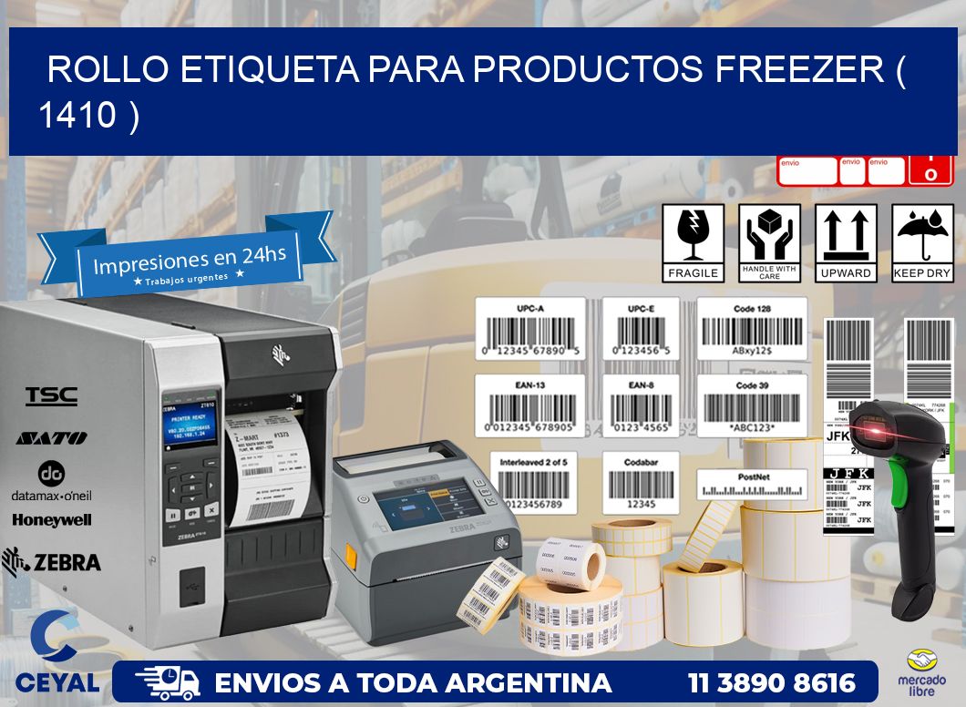 ROLLO ETIQUETA PARA PRODUCTOS FREEZER ( 1410 )