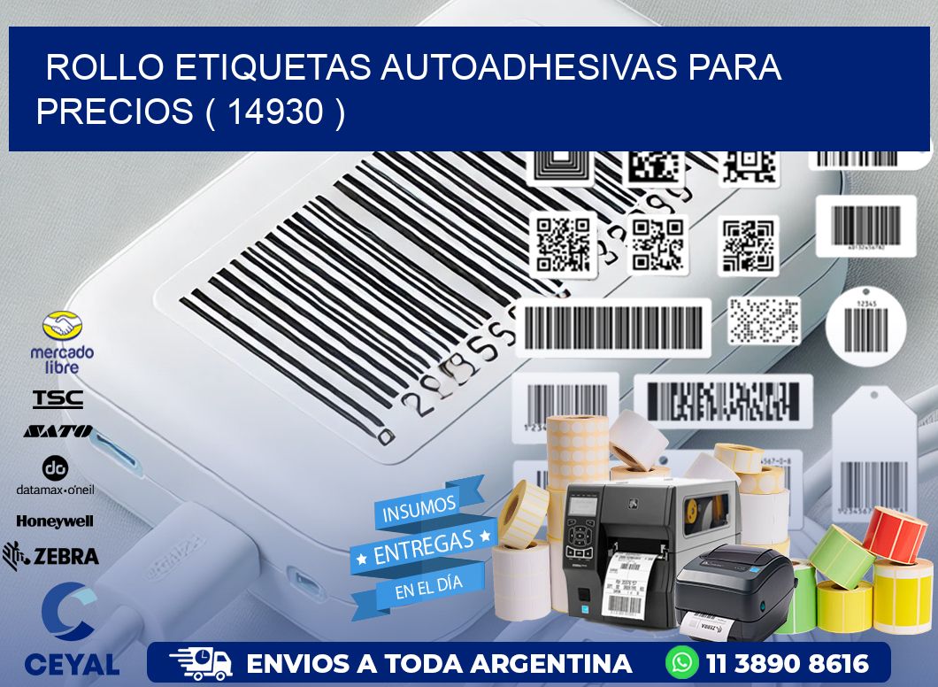 ROLLO ETIQUETAS AUTOADHESIVAS PARA PRECIOS ( 14930 )