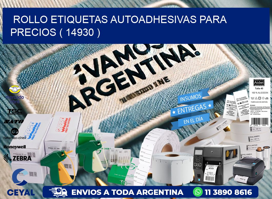 ROLLO ETIQUETAS AUTOADHESIVAS PARA PRECIOS ( 14930 )