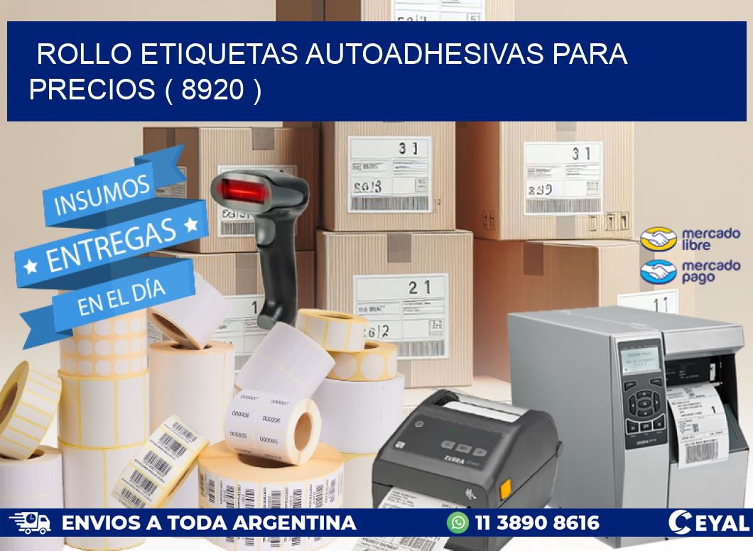 ROLLO ETIQUETAS AUTOADHESIVAS PARA PRECIOS ( 8920 )