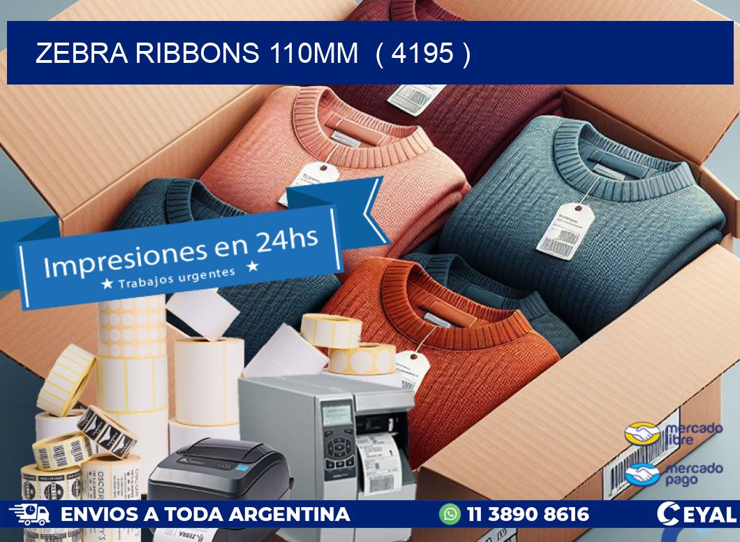 ZEBRA RIBBONS 110MM  ( 4195 )