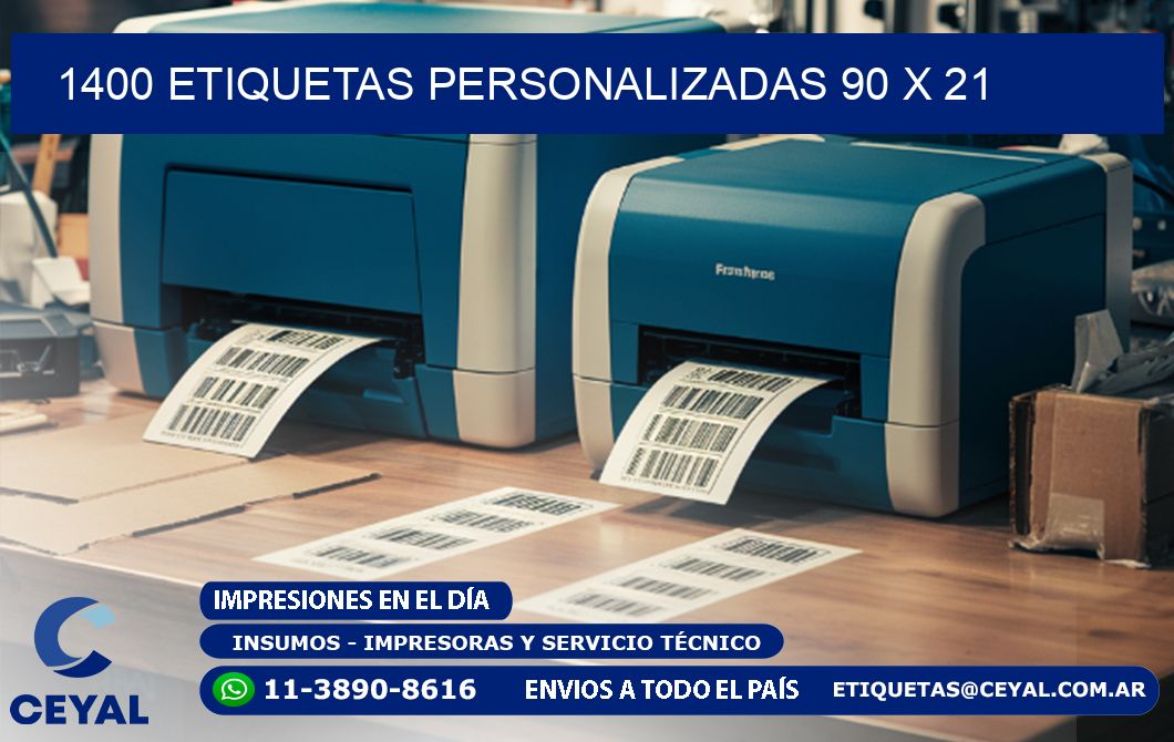 1400 ETIQUETAS PERSONALIZADAS 90 x 21