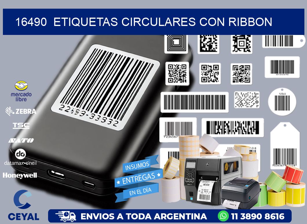 16490  ETIQUETAS CIRCULARES CON RIBBON