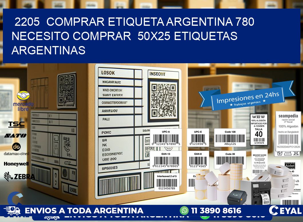 2205 COMPRAR ETIQUETA ARGENTINA 780 NECESITO COMPRAR 50X25 ETIQUETAS ARGENTINAS