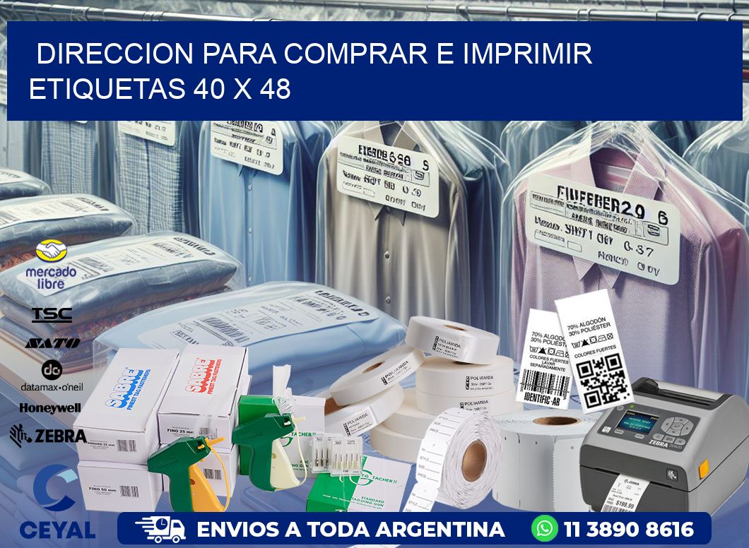 DIRECCION PARA COMPRAR E IMPRIMIR ETIQUETAS 40 x 48