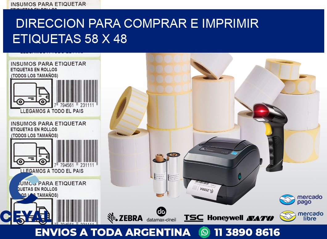 DIRECCION PARA COMPRAR E IMPRIMIR ETIQUETAS 58 x 48