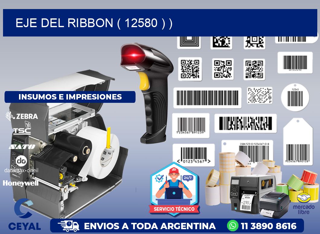 EJE DEL RIBBON ( 12580 ) )