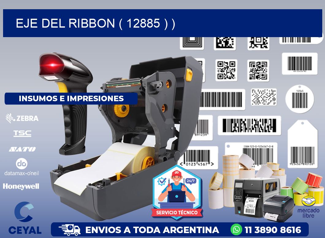 EJE DEL RIBBON ( 12885 ) )