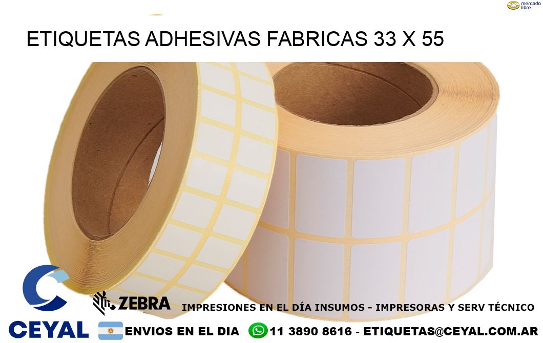 ETIQUETAS ADHESIVAS FABRICAS 33 x 55