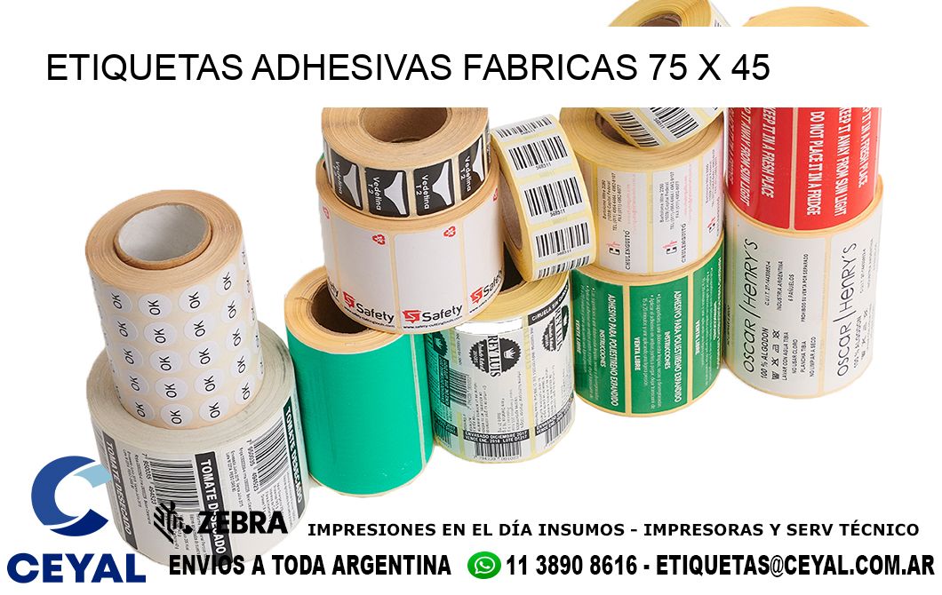 ETIQUETAS ADHESIVAS FABRICAS 75 x 45