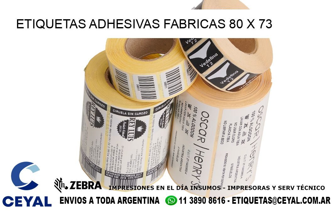 ETIQUETAS ADHESIVAS FABRICAS 80 x 73