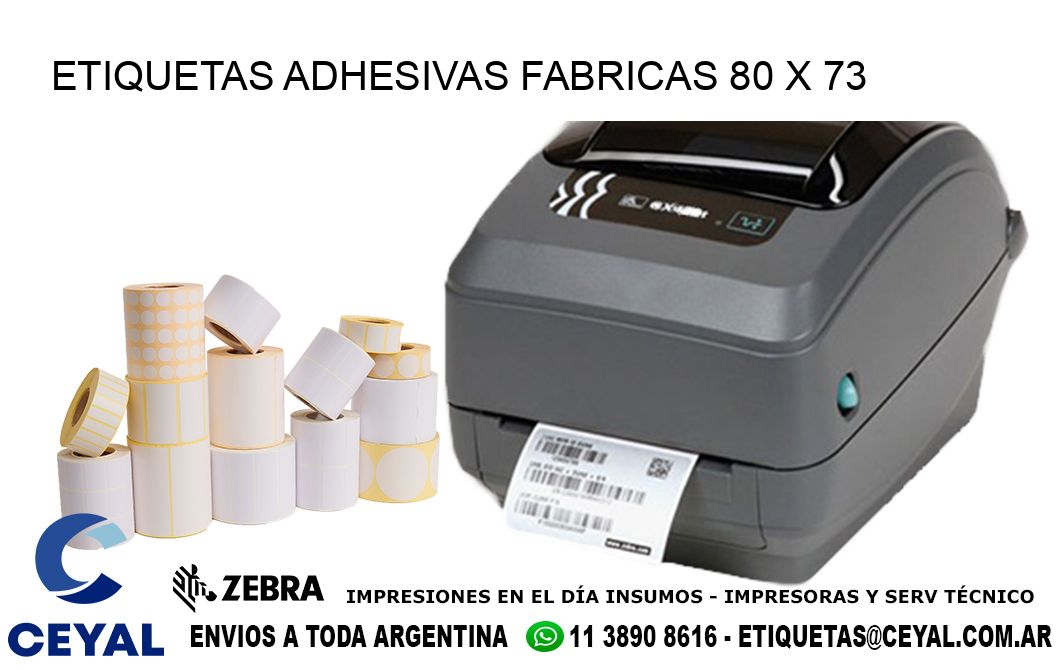 ETIQUETAS ADHESIVAS FABRICAS 80 x 73