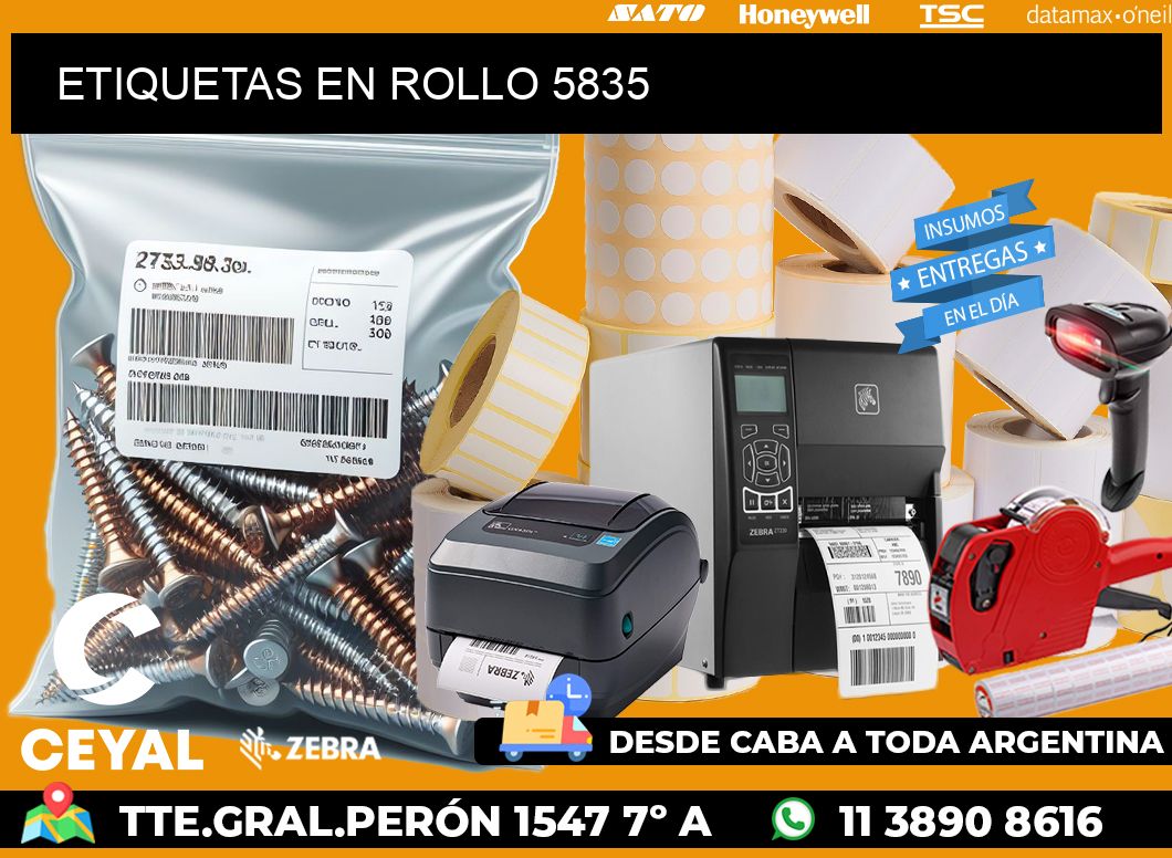 ETIQUETAS EN ROLLO 5835