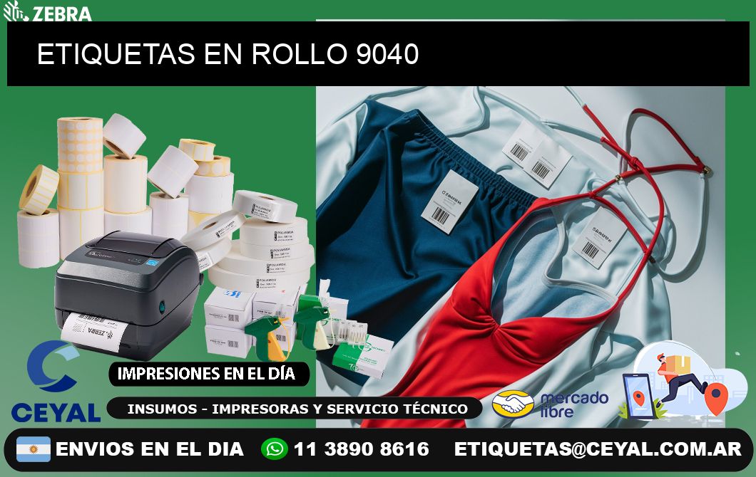 ETIQUETAS EN ROLLO 9040