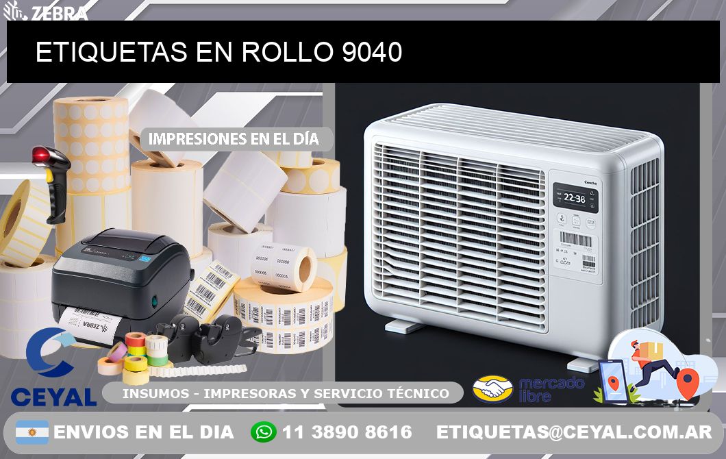 ETIQUETAS EN ROLLO 9040