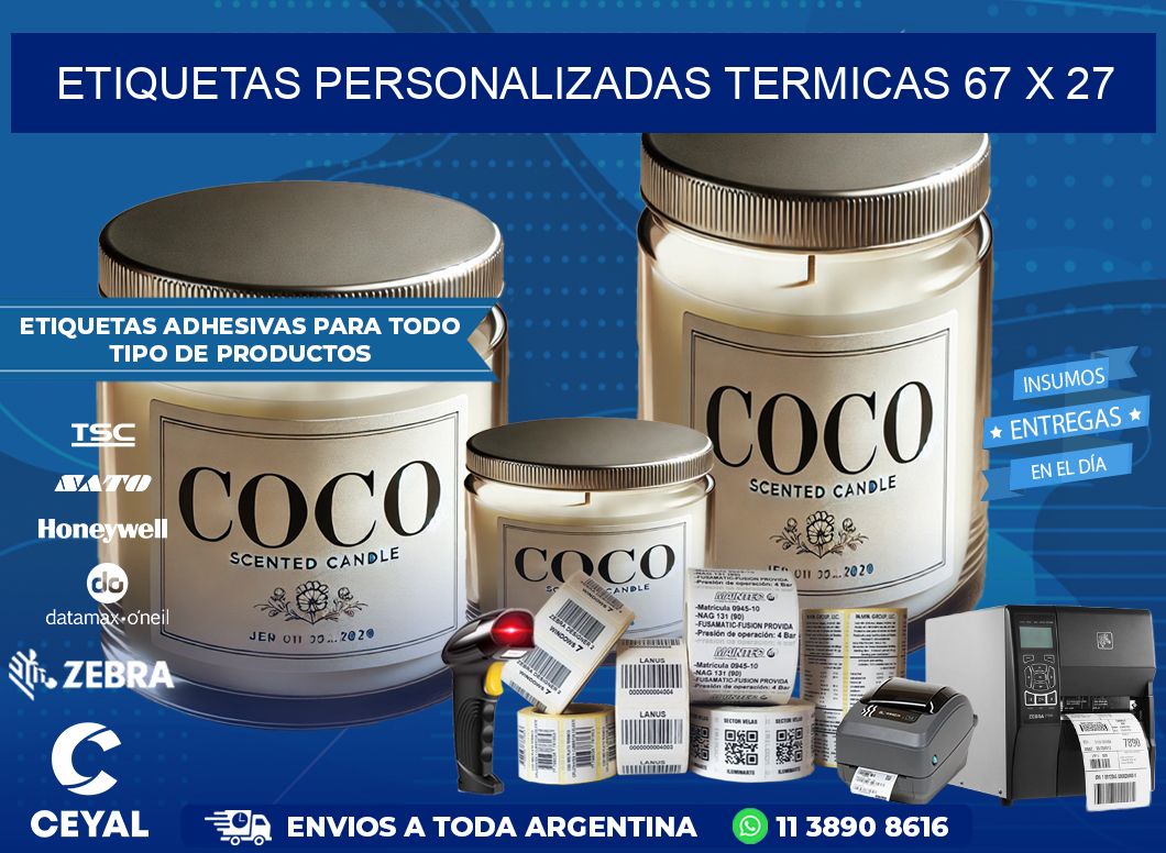 ETIQUETAS PERSONALIZADAS TERMICAS 67 x 27