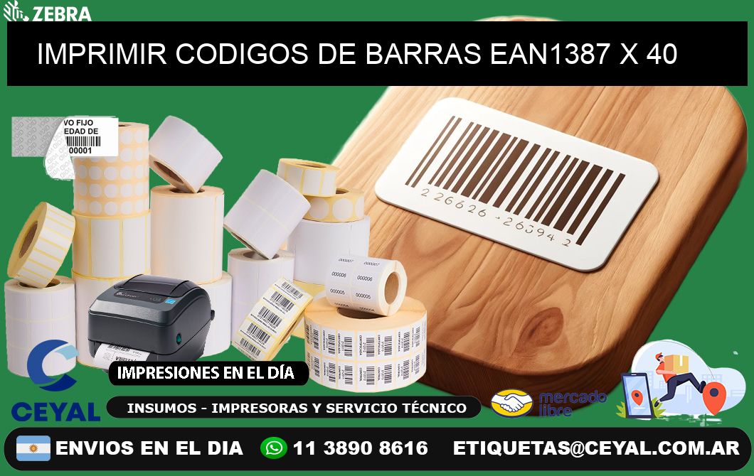 IMPRIMIR CODIGOS DE BARRAS EAN1387 x 40