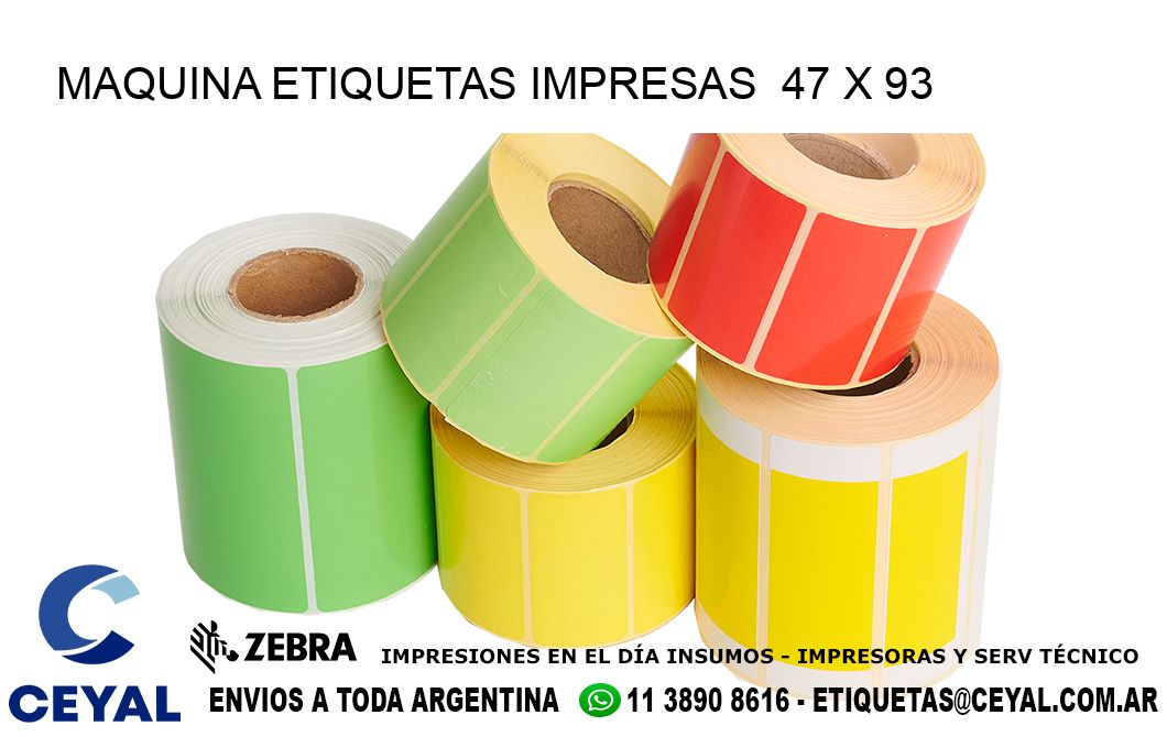 MAQUINA ETIQUETAS IMPRESAS  47 x 93