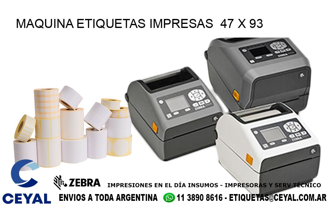 MAQUINA ETIQUETAS IMPRESAS  47 x 93