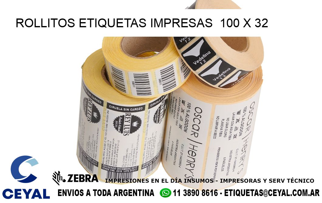 ROLLITOS ETIQUETAS IMPRESAS  100 x 32