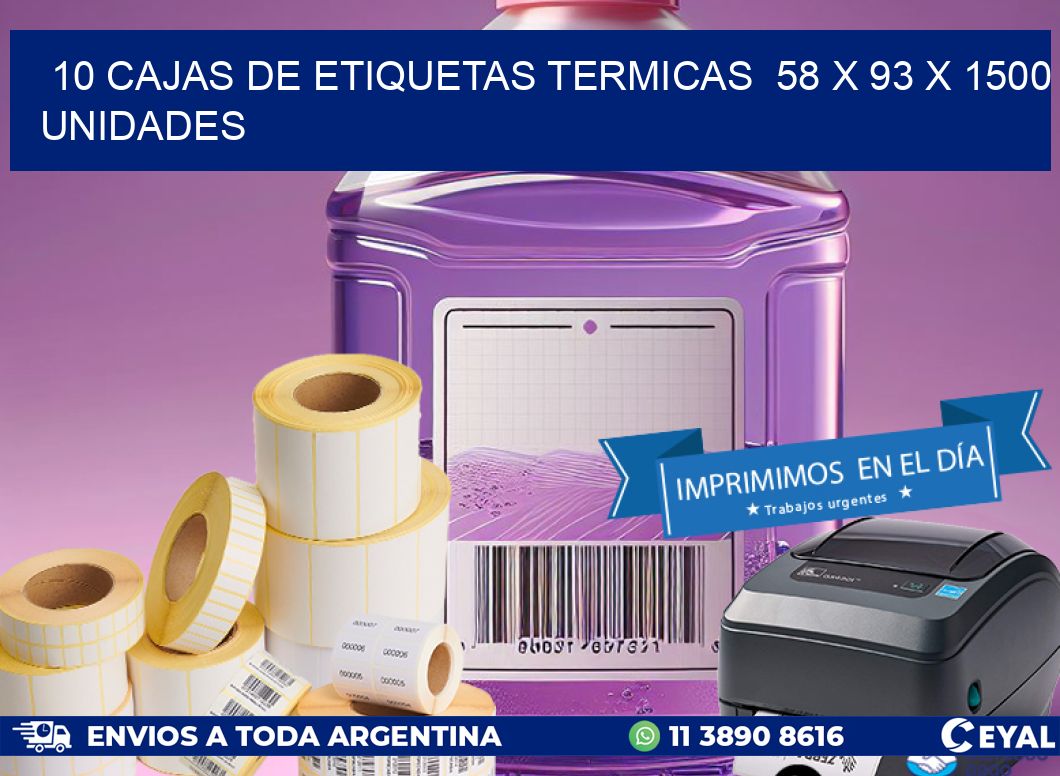 10 CAJAS DE ETIQUETAS TERMICAS  58 x 93 X 1500 UNIDADES