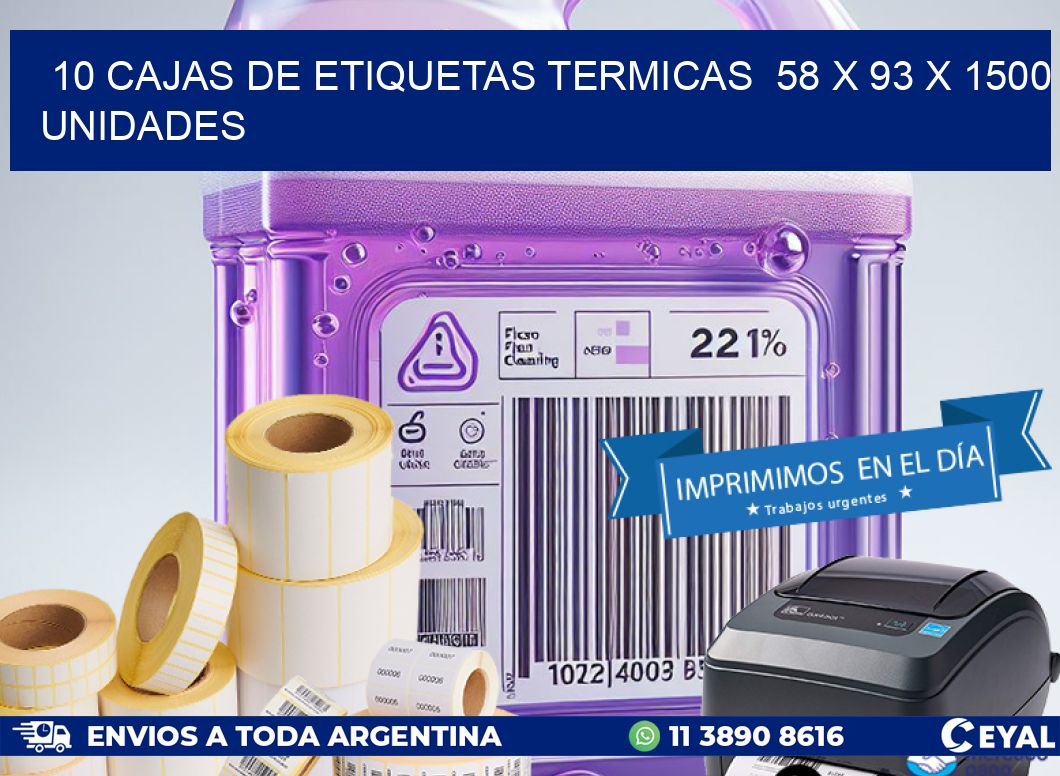 10 CAJAS DE ETIQUETAS TERMICAS  58 x 93 X 1500 UNIDADES