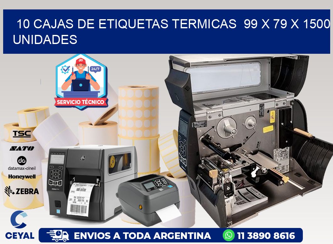 10 CAJAS DE ETIQUETAS TERMICAS  99 x 79 X 1500 UNIDADES