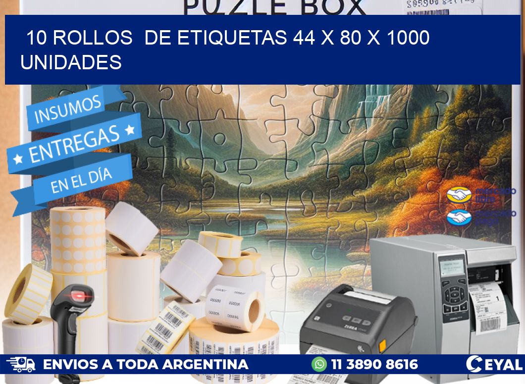 10 ROLLOS  DE ETIQUETAS 44 x 80 X 1000 UNIDADES