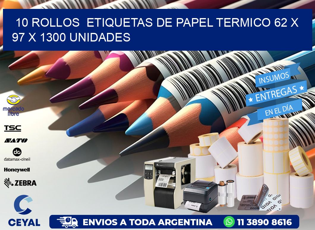 10 ROLLOS  ETIQUETAS DE PAPEL TERMICO 62 x 97 X 1300 UNIDADES