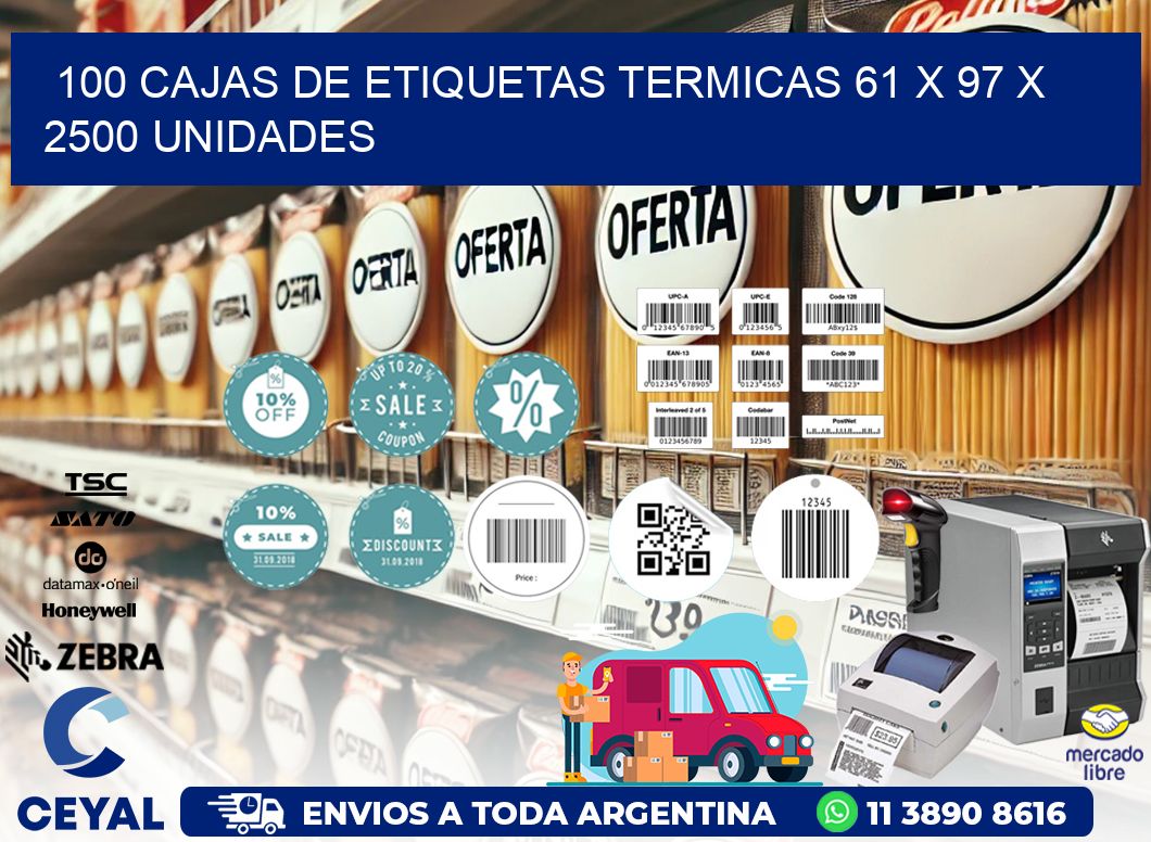 100 CAJAS DE ETIQUETAS TERMICAS 61 x 97 X 2500 UNIDADES