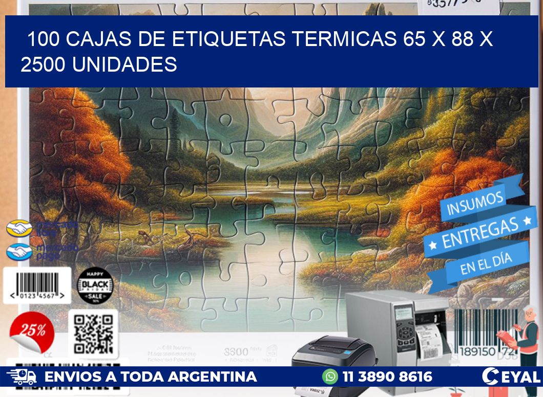 100 CAJAS DE ETIQUETAS TERMICAS 65 x 88 X 2500 UNIDADES